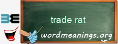 WordMeaning blackboard for trade rat